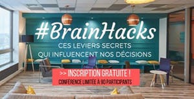 #BrainHacks : Ces Leviers Secrets Qui Influencent Nos Décisions niort